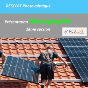 2ème Session - Rescert Photovoltaïque - Monographie