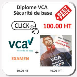 Examen VCA de base + Le manuel de sécurité